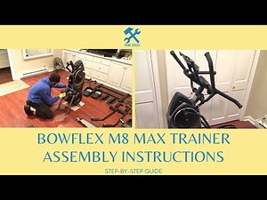 Bowflex M8 Max Trainer Assembly Instructions (Full Step by Step Assembly Instruction Guide)