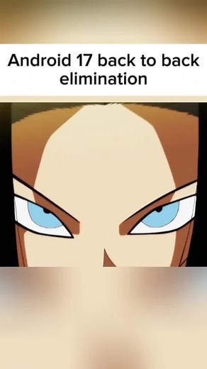 Android 17's Epic Moments in the Tournament of Power