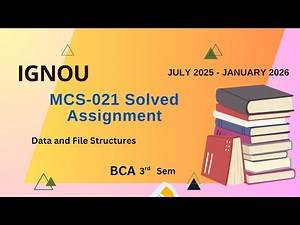 MCS-021 Solved Assignment July-25/Jan-26 | BCA (3rd Sem)| IGNOU Assignment Solutions (2025-2026)