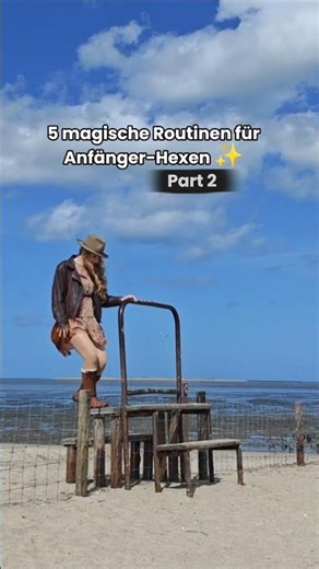 5 magische Routinen für Anfänger-Hexen - Part 2