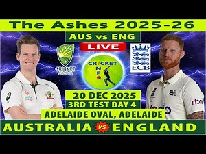Australia vs England | AUS vs ENG | Day 4 of 3rd Test | England vs Australia | The Ashes 2025-26