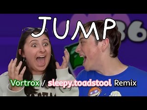 Jump - Vortrox / sleepy.toadstool Remix
