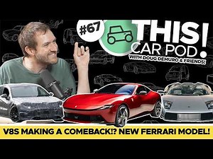 New Ferrari! McLaren F1 For Sale! V8s Return! THIS CAR POD EP67