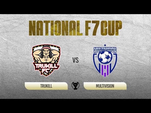 NATIONAL F7 CUP 5ª EDICIÓN | TRUKILL VS MULTIVISION | FECHA 01