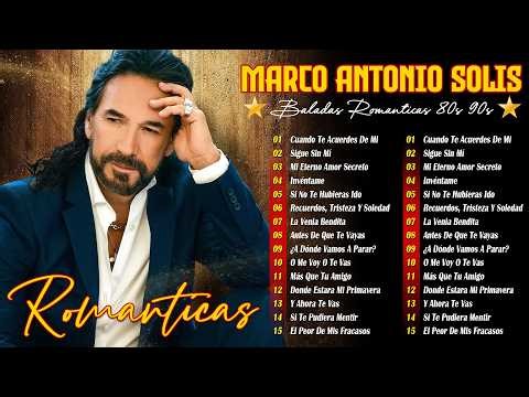 Marco Antonio Solis 20 grandes éxitos ~ Las Mejores Baladas Románticas de los 80 y 90