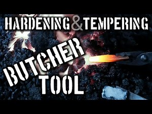 Hardening and Tempering the Butcher Tool for Chasing
