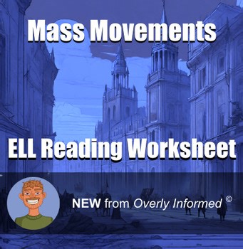 Mass Movements ELL Reading Worksheet