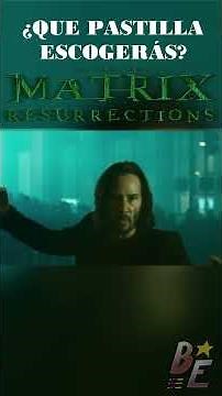 MATRIX RESURRECTIONS | Trailer Interactivo y Primeras Imágenes