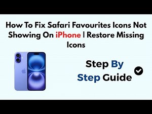 How To Fix Safari Favourites Icons Not Showing On iPhone | Restore Missing Icons