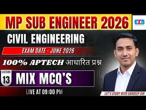 MP Sub Engineer 2026 | Civil Engineering Mix MCQs | 100% APTECH Based | Live 9 PM