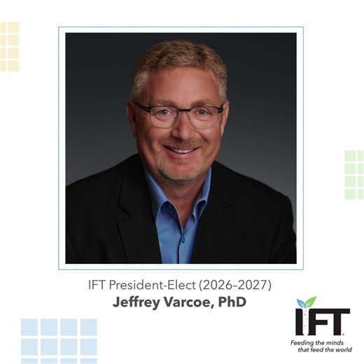 We’re excited to welcome IFT’s incoming Board leadership. 🎉 The IFT Leadership Development Committee is pleased to announce this year’s slate of leaders who will begin their three-year terms on September 1, 2026. Together, they bring deep expertise across food safety, innovation, sustainability, marketing, and global R&D to help guide IFT’s work and the future of food science. IFT President-Elect (2026–2027) 🔹 Jeffrey Varcoe, PhD IFT Board Members (2026–2029) 🔹 Lauren Abda, MS 🔹 Renee Beall,