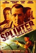 Splinter (2006) en cines.com