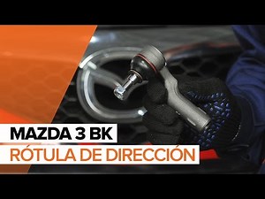 Cómo cambiar la rótula de dirección en MAZDA 3 BK INSTRUCCIÓN | AUTODOC