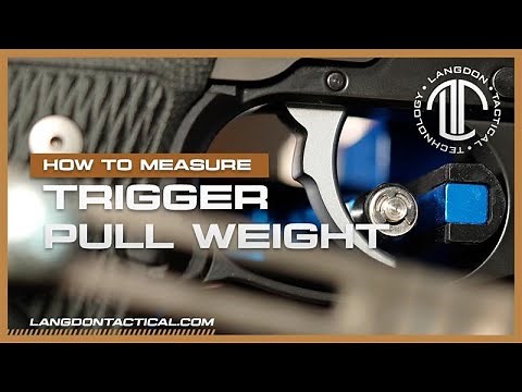 How To Measure Trigger Pull Weight - The LTT Difference