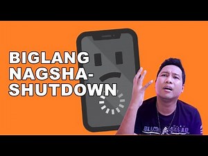 Biglang Shutdown Habang Gamit ang Phone? | Smartphone Random Shutdown Issue