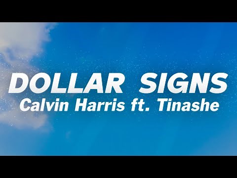 Calvin Harris - Dollar Signs ft. Tinashe (Lyrics)
