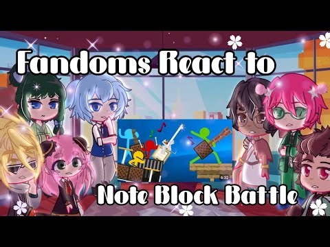 Fandoms React to "Note Block Battle"|Gacha|Fandoms|Alan Becker