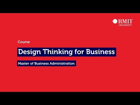 MBA Course - Design Thinking for Business | RMIT Vietnam