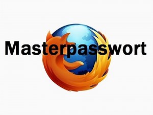 Mozilla Firefox Master Passwort zum Schutz der eigenen Passwörter