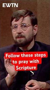 Fr. Mitch's Tips On How To Pray With Scripture
