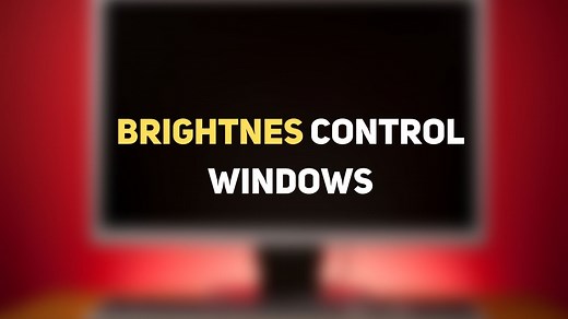 Best Brightness Control Software for Windows PC