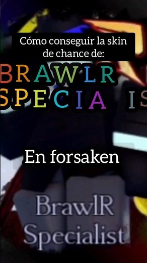 cómo conseguir la skin de chance de brawler specialist en forsaken