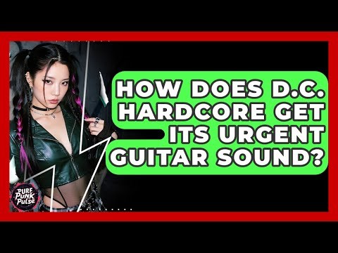 How Does D.C. Hardcore Get Its Urgent Guitar Sound? - Pure Punk Pulse