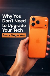 Why you don’t need to upgrade your tech every single year