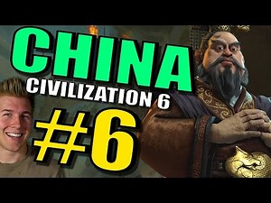 Civilization 6 :China Gameplay - Part 6 [Civ 6 Let’s Play] Leader Qin Shi Huang Strategy!