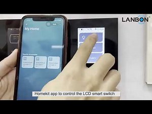 LANBON Smart home LCD Smart Swtich L8 Homekit Demo Box Unpacking Guide ( By link : www.lanbon.com)