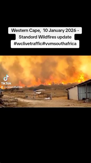 Western Cape , 10 January 2026 - Massive wildfires continue tear through the Stanford area. #wildfires #stanford #westerncape #independentmedia101 #vvmsouthafrica Video Cred #WCliveTraffic&SafetyReports | VVM South Africa