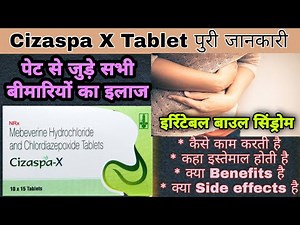 Cizaspa X Tablet Uses | Dose | Content | Side Effects | Mebeverine Hydrochloride & Chlordiazepoxide