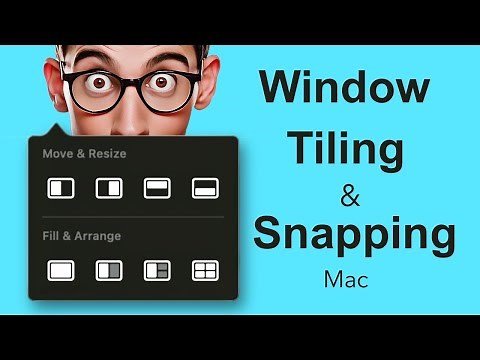Master macOS Sequoia Window Tiling & Snapping: Move & Resize and Fill & Arrange Explained