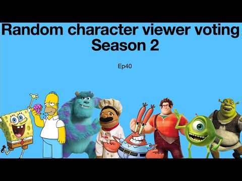 Random character viewer voting Season 2 Ep40