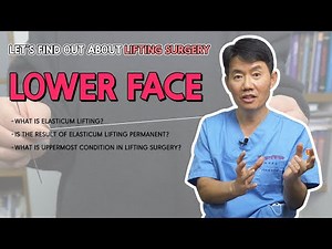 [Lower Face Lift] Everything about full face lift, thread lift, elastic band lift, etc.!!