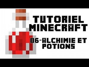Minecraft Tuto sur l'alchimie - tout savoir sur les potions en 10 minutes - 1.4.7 - 1.5.1