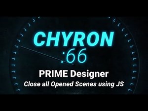 Chyron :66 - PRIME Designer - Close all Opened Scenes using JavaScript