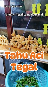 Tahu Aci Tegal di jalan Lemahwungkuk, gak jauh dari nasi kucing drupadi. Harga 700/pcs. Buka jam 14.30-22.00. #cirebon #kulinercirebon | Lestarini Mellinda
