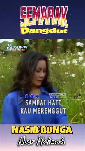 Nasib Bunga - Lagu Dangdut Nostalgia Noer Halimah