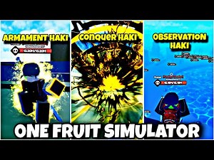 How to Get EVERY HAKI in One Fruit Simulator