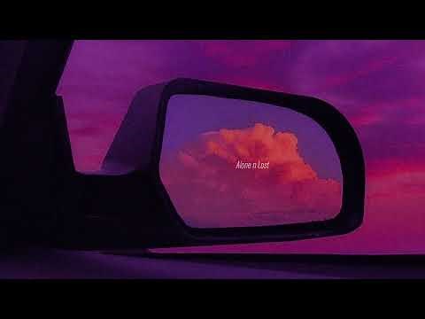 a playlist sad songs to played in the car. (sad slowed songs to cry to)