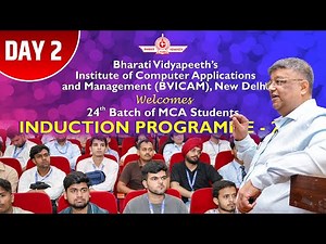 BVICAM Induction Day 2 | Inspiring Session by Dr. Sankar Goenka | MCA Batch 24