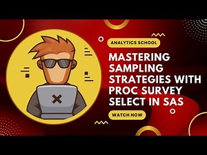 Sampling in SAS Made Easy - PROC SURVEYSELECT Tutorial