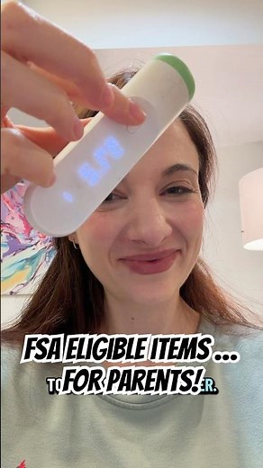 FSA-Eligible Items for Parents #momlife #moneysavvy #parentinghacks