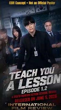 Teach You A lesson E1.2 South Korean TV Series 2026