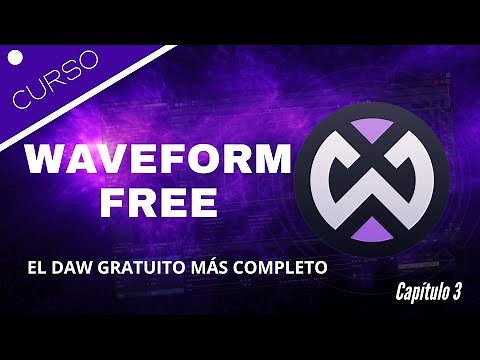 Curso Waveform Free - Configuración adicional y revisión del DAW [Capítulo 3]