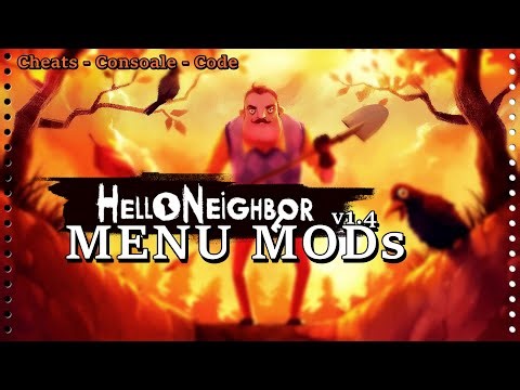 Hello Neighbor - Console Commands Mod