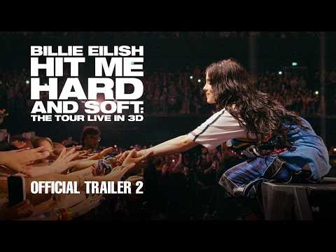 BILLIE EILISH – HIT ME HARD AND SOFT: THE TOUR (LIVE IN 3D) | Official Trailer 2 (2026 Movie)