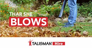 12 reactions | Aaaaah, the sound of leaf blowers in the morning! But its undeniable that a blower speeds up a job and shifts all sorts of leafy and other problems from A-B. So, pack away the brooms and hire a blower from Talisman – we offer a range of low-noise, energy-efficient blowers to suit your needs and budget. Visit talisman.co.za and hire a blower today. | Talisman Hire | Facebook