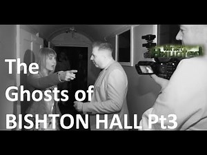 Most Haunted and the Ghosts of Bishton Hall Pt3. #mosthaunted #spooky #ghost #ghosts #haunted